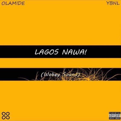 Olamide – Lagos Nawa 1 Olamide – Lagos Nawa - Featured Image