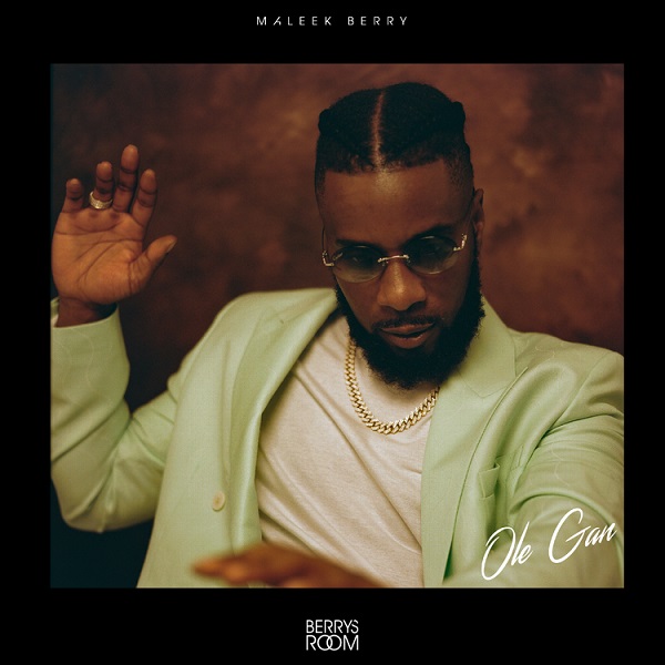 Maleek Berry – Ole Gan - Featured Image