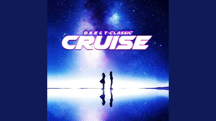 B.E.E – Cruise Ft. T-Classic - Featured Image