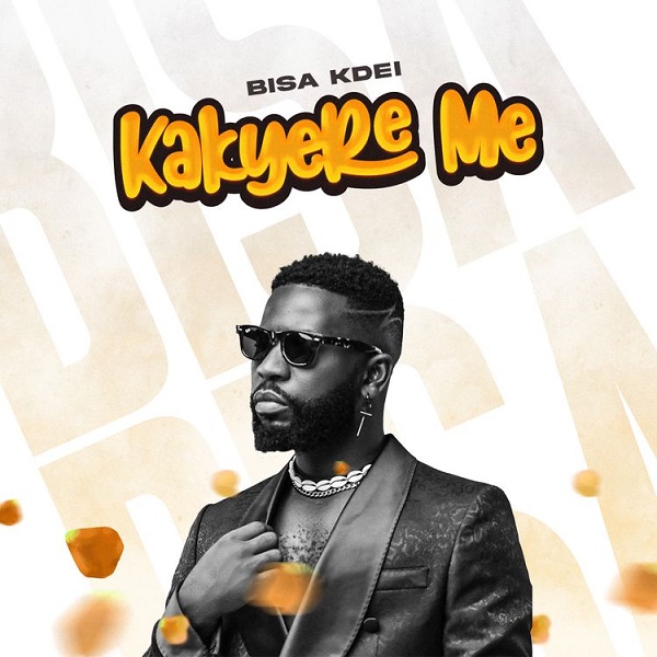 Bisa Kdei – Kakyere Me - Featured Image