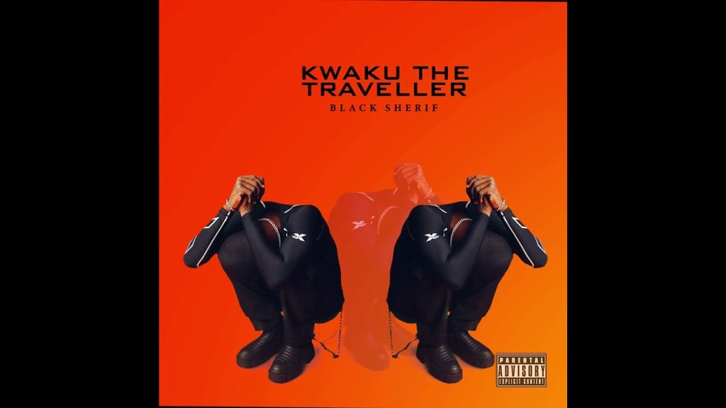 Black Sherif – Kwaku The Traveller 1 Black Sherif – Kwaku The Traveller - Featured Image