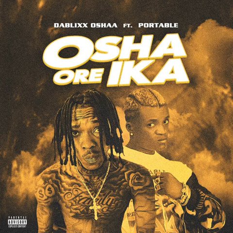 Dablixx Osha – Osha Ore Ika Ft Portable - Featured Image
