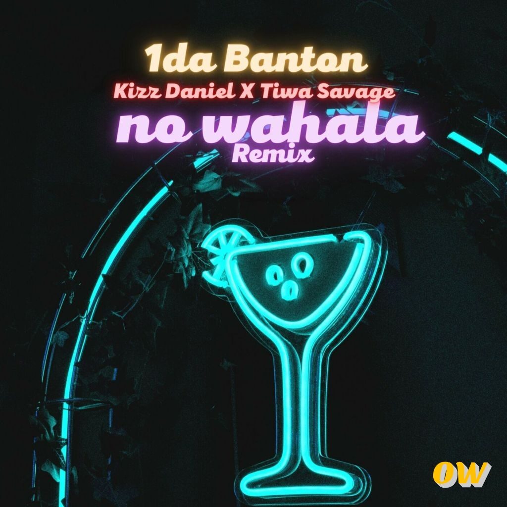 1da Banton – No Wahala (Remix) Ft. Kizz Daniel & Tiwa Savage 1 1da Banton – No Wahala (Remix) Ft. Kizz Daniel & Tiwa Savage - Featured Image