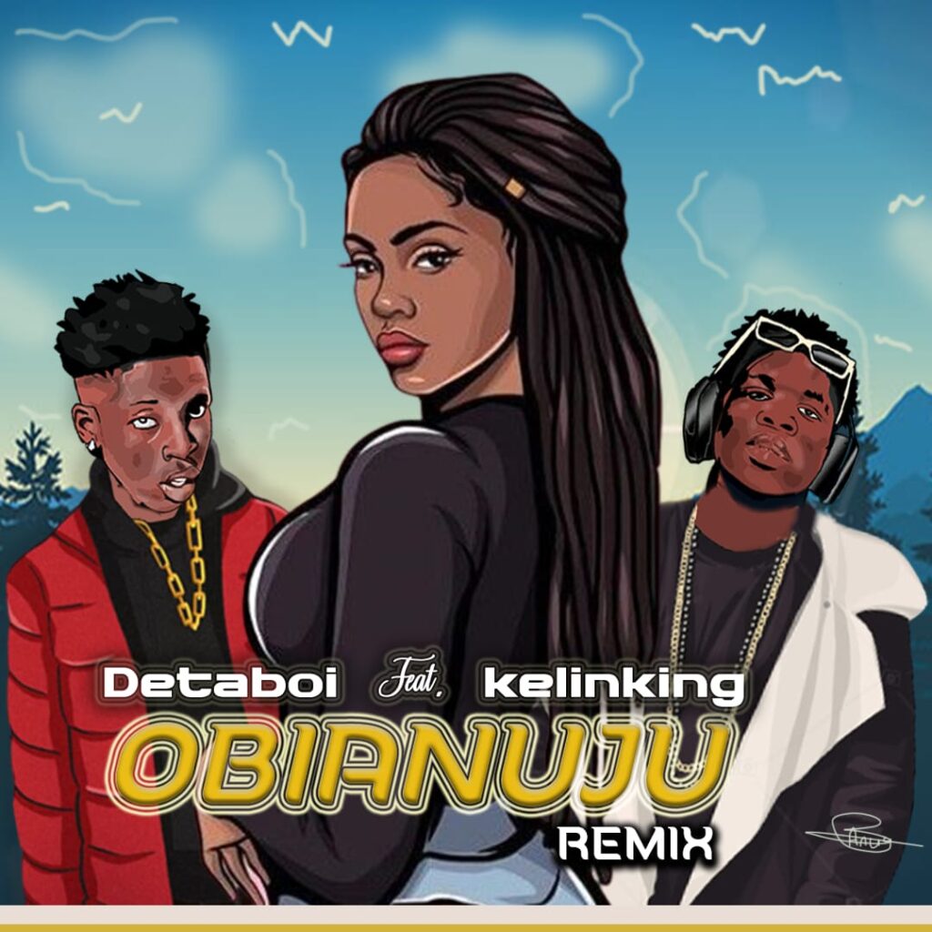 DetaBoi ft Kelinking – Obianuju (Remix) - Featured Image
