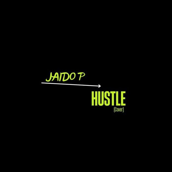 Jaido P – Hustle (Cover) - Featured Image