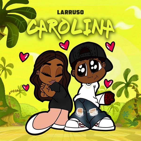 Larruso – Carolina - Featured Image
