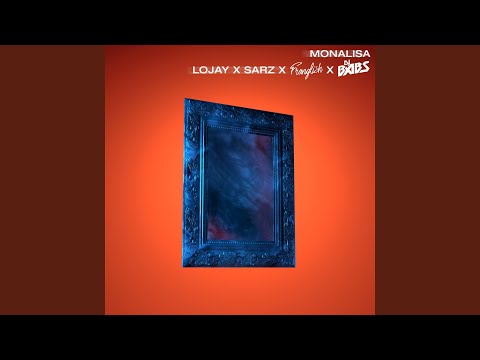 Lojay & Sarz – Monalisa (Franglish & DJ Babs Remix) 1 Lojay & Sarz – Monalisa (Franglish & DJ Babs Remix) - Featured Image