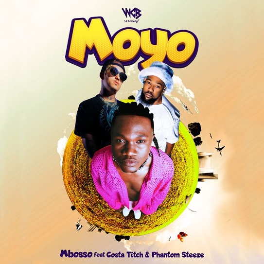 Mbosso – Moyo ft. Costa Titch, Phantom Steeze - Featured Image