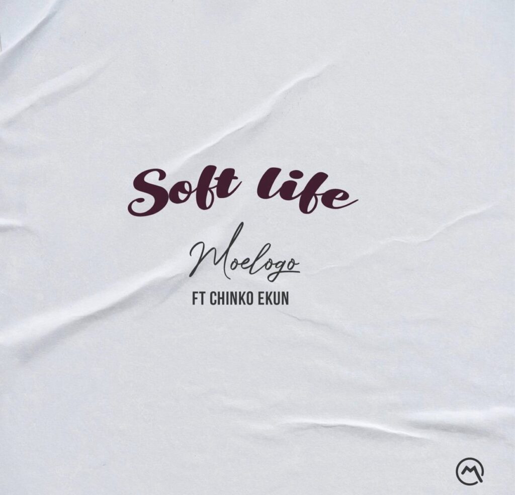 Moelogo – Soft Life ft. Chinko Ekun - Featured Image