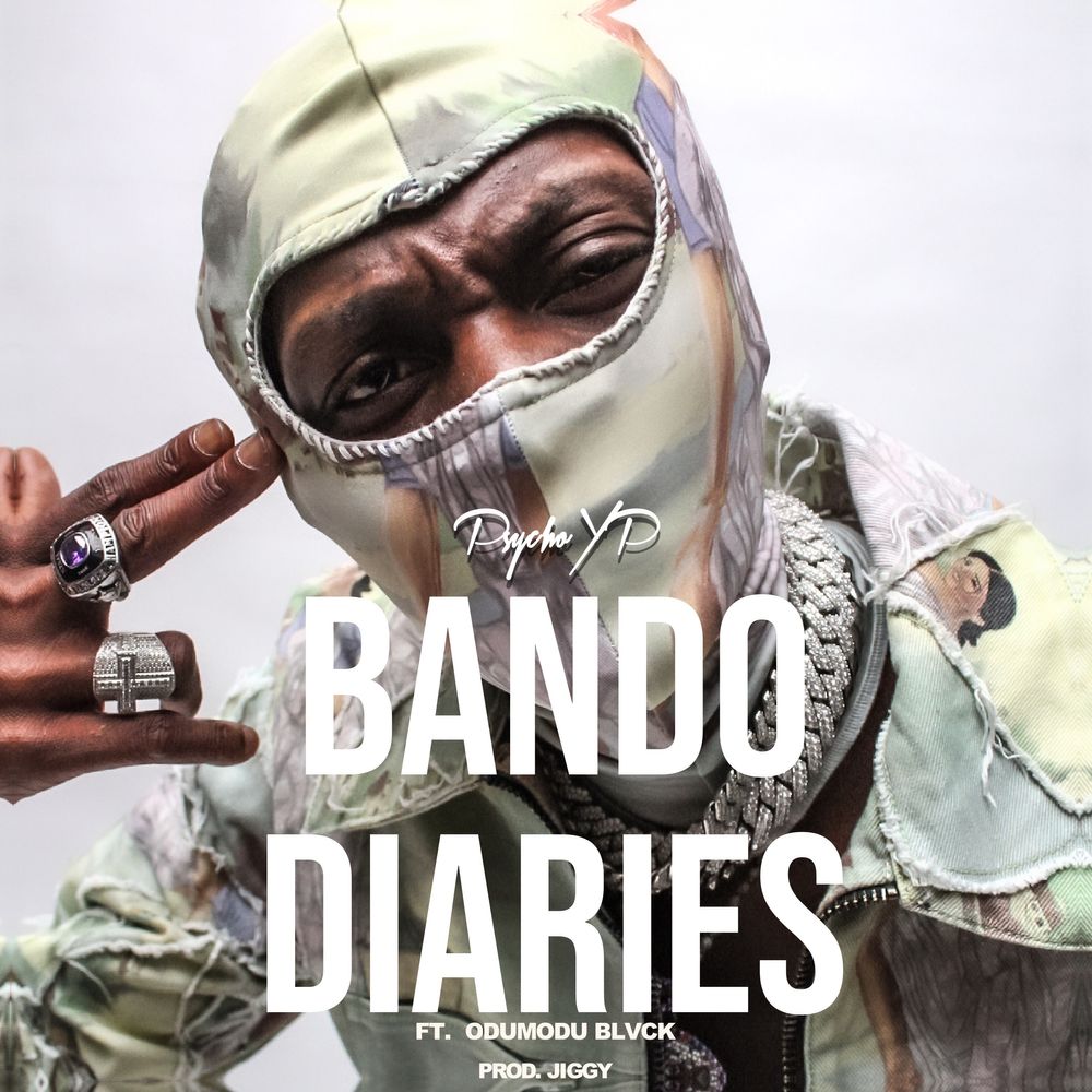 PsychoYP – Bando Diaries ft. Odumodublvck - Featured Image