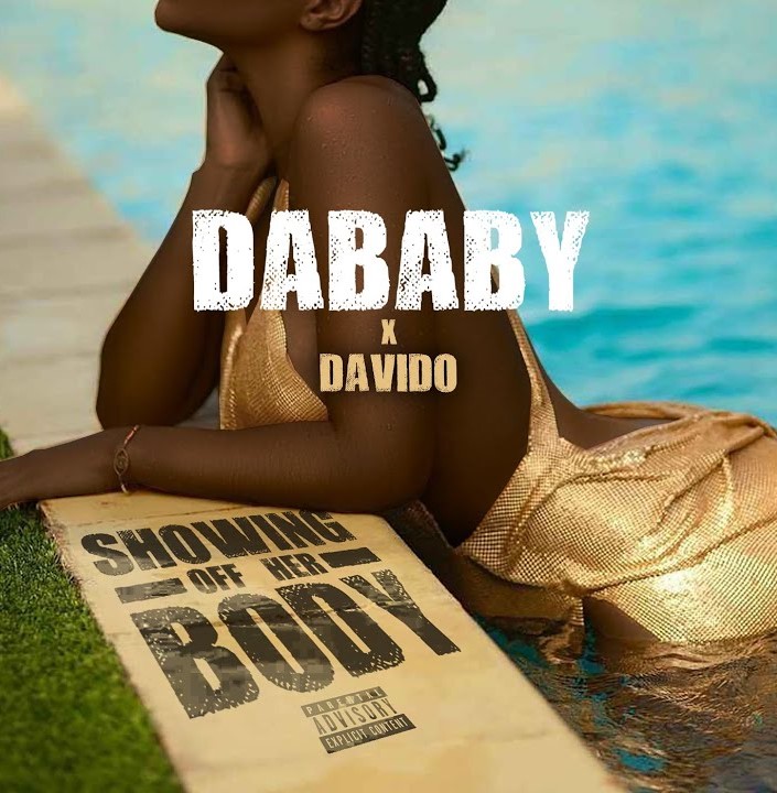 DaBaby – Showing Off Her Body ft. Davido - Featured Image