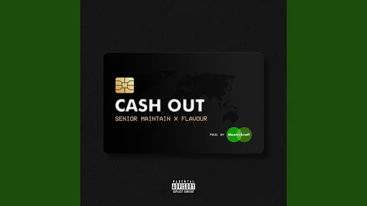 Senior Maintain – Cash Out ft Flavour - Featured Image