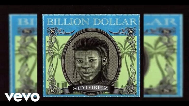 Seyi Vibez – Billion Dollar - Featured Image
