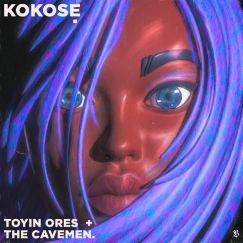 Toyin Ores – Kokosẹ Ft. The Cavemen 1 Toyin Ores – Kokosẹ Ft. The Cavemen - Featured Image