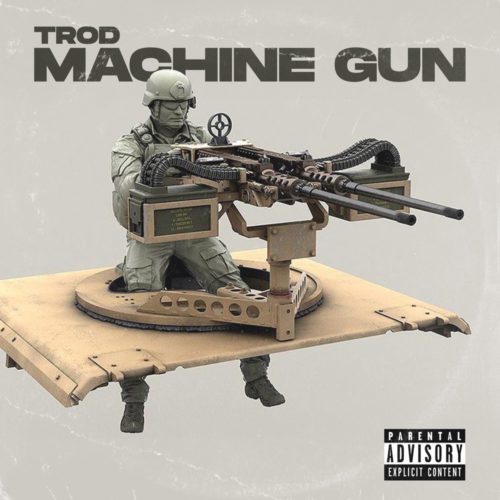 Trod – Machine Gun 1 Trod – Machine Gun - Featured Image