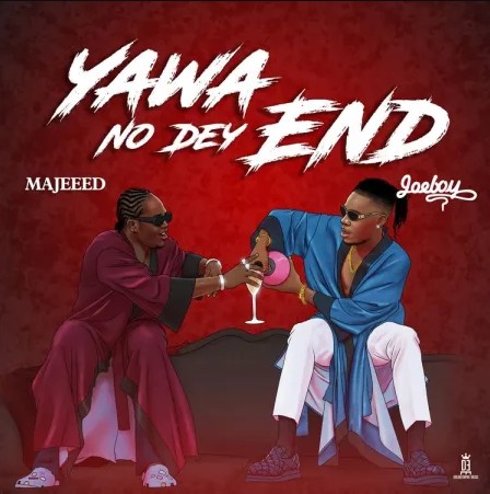 Majeeed – Yawa No Dey End ft. Joeboy - Featured Image