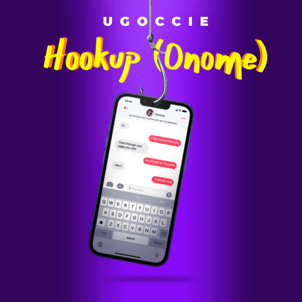 Ugoccie – Hookup (Onome) - Featured Image