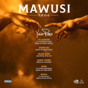 Yaa Pono – Meko Ft Ras Kuuku