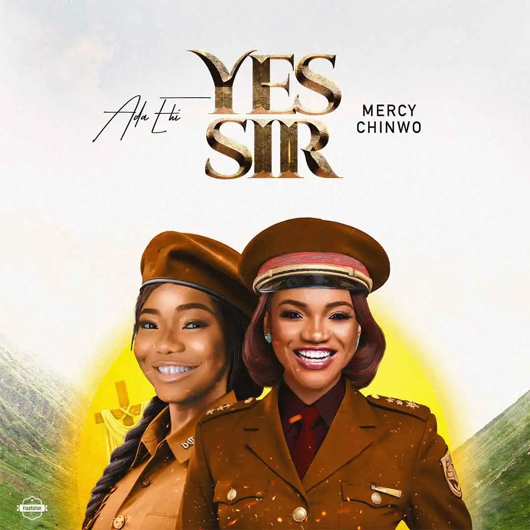 Ada Ehi – Yes Sir Ft. Mercy Chinwo 2 Album cover