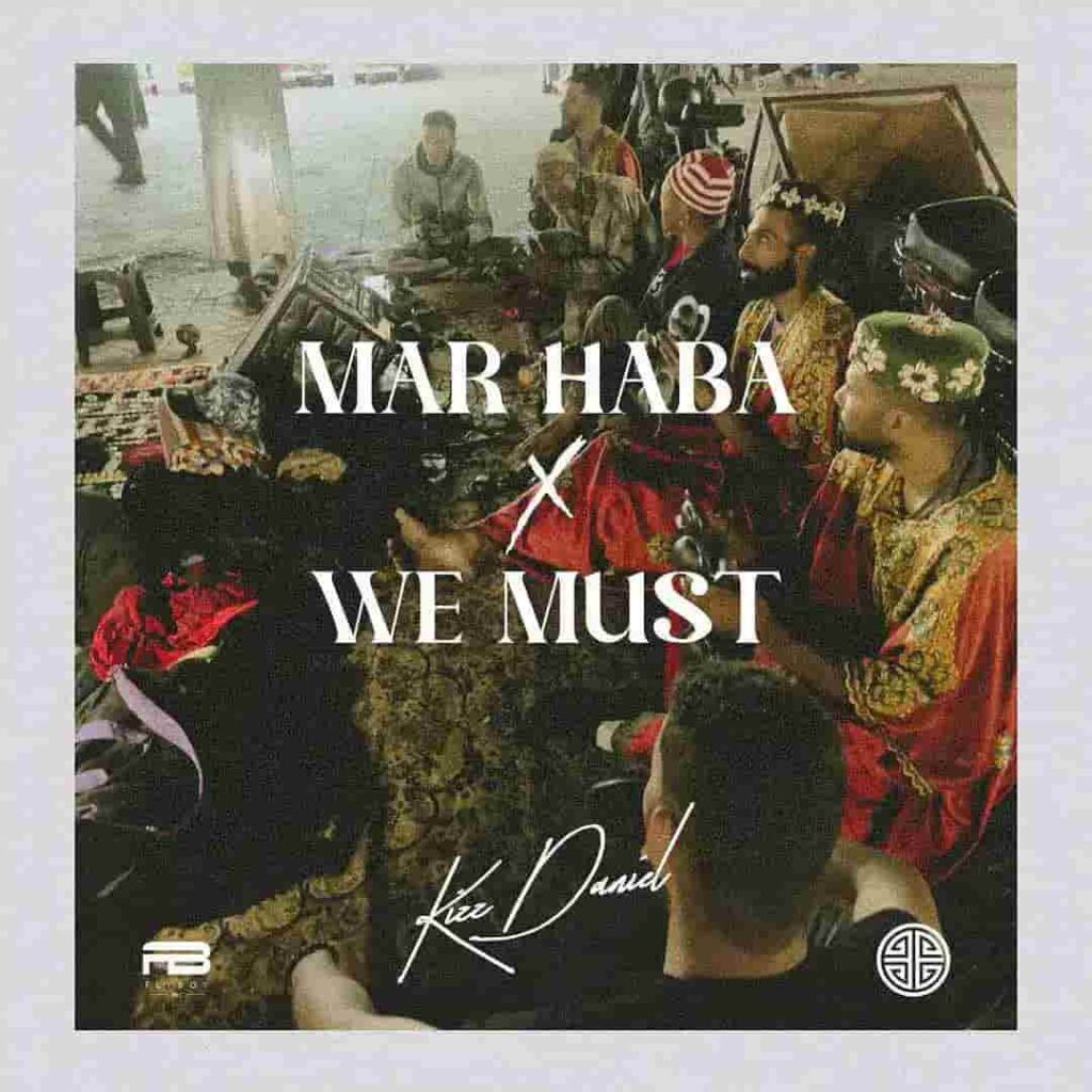 Kizz Daniel – Marhaba - Featured Image