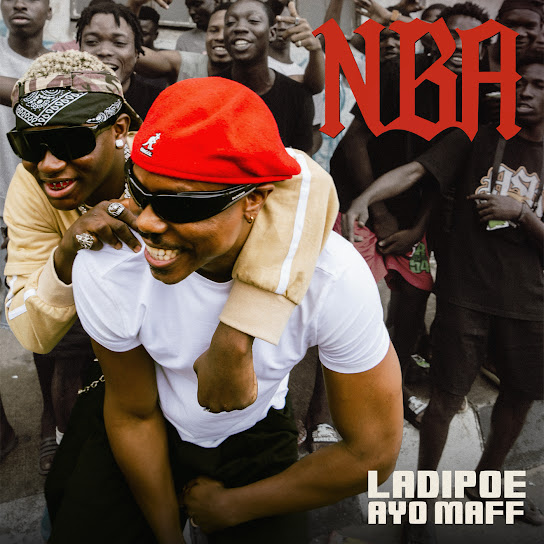 LADIPOE – NBA ft. Ayo Maff - Featured Image