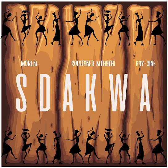 MOREKI – Sdakwa ft. Soultaker Mthathi & Kay-9ine - Featured Image