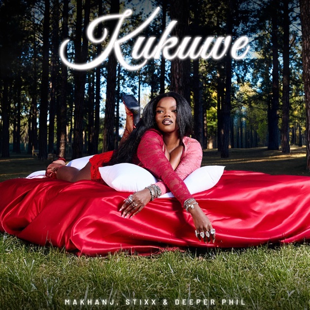 Makhanj – Kukuwe Ft Stixx & Deeper Phil - Featured Image