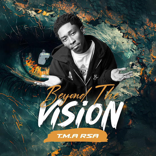T.M.A_Rsa – Beyond The Vision Album ZIP Mp3 Download
