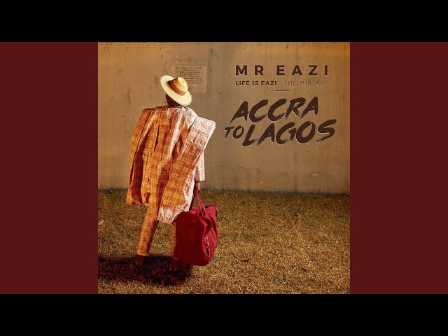 Mr Eazi – Accra to Lagos Mp3 Download
